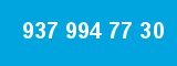 937 994 77 30